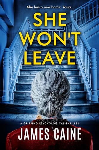 She Won't Leave (Kindle Edition)