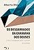 Os Desgarrados da Caravana dos Deuses by Alberto Oliva