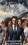 A Thousand Bullets : Love, Lies and Mafia Ties A Thousand Bullets : Love, Lies and Mafia Ties