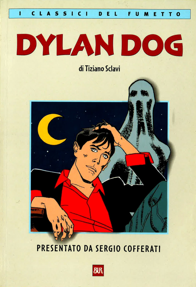 Dylan Dog (I Classici del Fumetto BUR, #11)