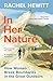 In Her Nature: How Women Break Boundaries in the Great Outdoors