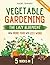 Vegetable Gardening • The S...