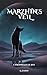 Marzhin's Veil: Chronicles ...