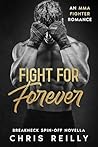 Fight For Forever (BreakNeck #3.5) Book cover for Fight For Forever (BreakNeck #3.5)