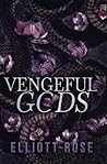 Vengeful Gods