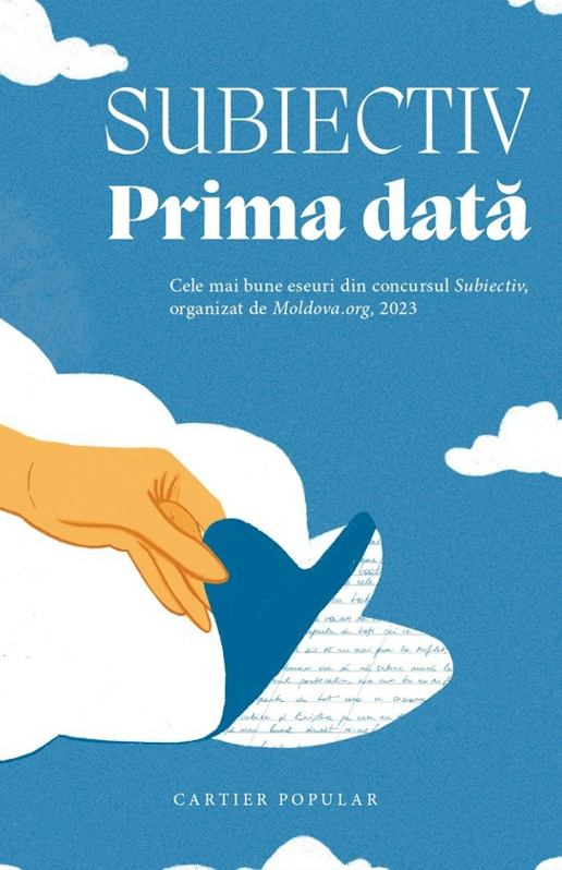 Subiectiv: Prima dată