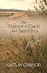 The Nature of Cacti and Satellites The Nature of Cacti and Satellites
