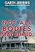 Not All Bodies Stay Buried:...