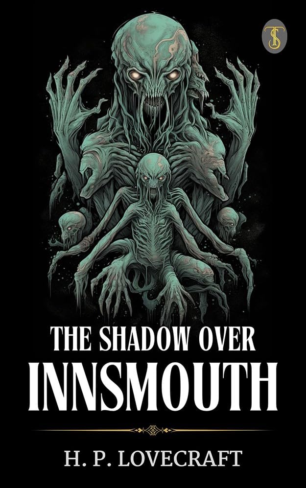 The Shadow over Innsmouth