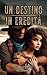 Un destino in eredità by Sienna Eldridge
