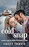 Cold Snap (Winter Heat at Wolfe Mountain Chalet #3)