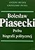 Bolesław Piasecki: Próba bi...