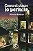 Cómo el placer lo permite: Cómo el placer lo permite (Spanish Edition)