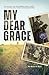 My Dear Grace: The true sto...