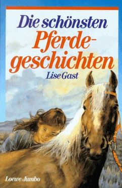 Die schönsten Pferdegeschichten (Hardcover)