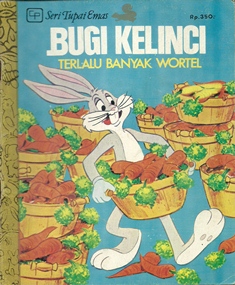 Bugi Kelinci Terlalu Banyak Wortel (Seri Tupai Emas, #42)