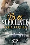 No Es Suficiente:...