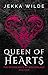 Queen of Hearts (The Wicked...