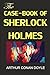 The Case-Book of Sherlock Holmes (annotated)