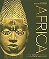 Africa: The Definitive Visual History of a Continent