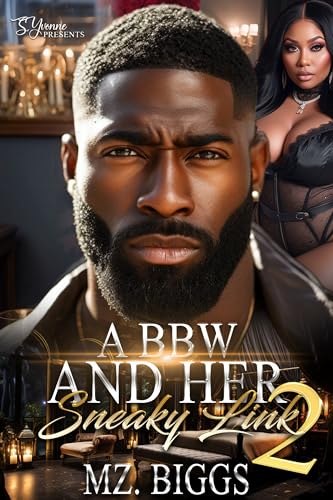 A BBW And Her Sneaky Link 2 (Kindle Edition)