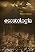Escatologia by Millard Erickson