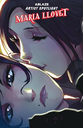 Ablaze Artist Spotlight: Maria Llovet (Kindle Edition)