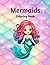 Mermaids Coloring Book