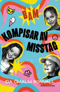 Kompisar av misstag (BAM, #1)