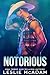 Notorious (IOU #5)