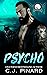 Psycho by C.J. Pinard
