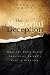 The Masterful Deception: What the Bible Really Says About Israel's Role in Prophecy