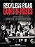 Reckless Road: Guns N' Roses and the Making of Appetite for Destruction: Author Autographed Edition!
