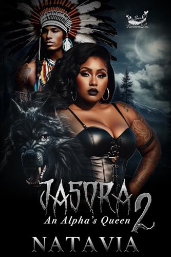 Jasora : An Alpha's Queen 2 (Kindle Edition)