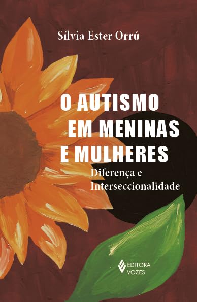 O autismo em meninas e mulheres: diferença e interseccinalidade (Paperback)