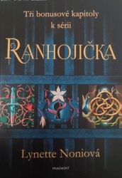 Tři bonusové kapitoly k sérii Ranhojička (The Prison Healer)