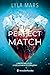 The Perfect Match (Serie No soy tu alma gemela, #1)