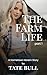 The Farm Life (part 1): A C...