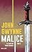 Malice (Le Livre des Terres bannies #1)