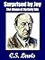 Surprised by Joy: The Shape of My Early Life
