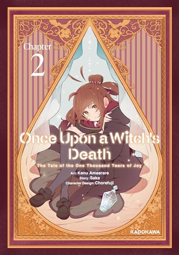 Once Upon a Witch's Death: The Tale of the One Thousand Tears of Joy　Chapter 2 (Once Upon a Witch's Death: The Tale of the One Thousand Tears of Joy)