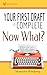 Your First Draft is Complete, Now What?: Before you edit, check for these common errors (HYH Guide to Authorship)