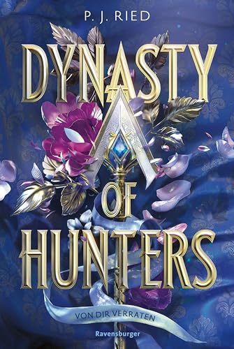 Von dir verraten (Dynasty of Hunters, #1)