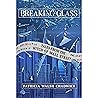 Breaking Glass: T...
