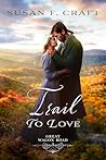 Trail to love by Susan F. Craft