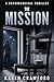 The Mission by Karen  Crawford
