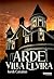 Arde Villa Elvira (Spanish Edition)