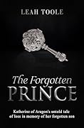 The Forgotten Prince (Tudor Heirs #4)