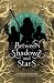 Between Shadows & Stars