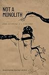 Not A Monolith: p...
